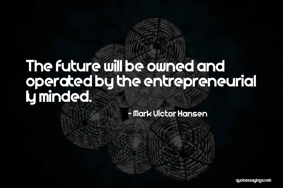 Leloup Creations Quotes By Mark Victor Hansen Leloup Creations Quotes By Mark Victor Hansen