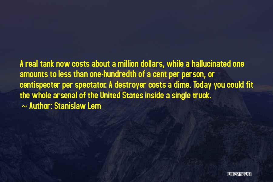 Lem Stanislaw Quotes By Stanislaw Lem