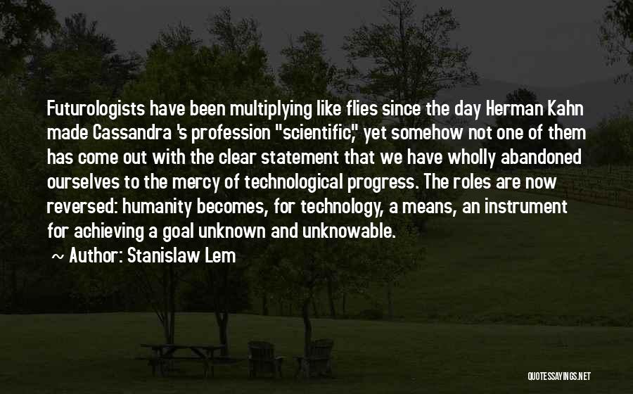 Lem Stanislaw Quotes By Stanislaw Lem