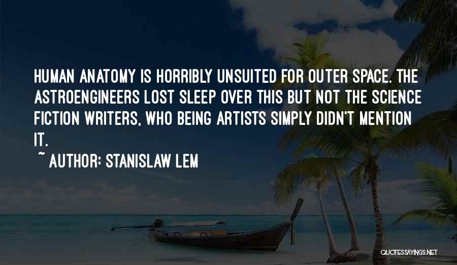 Lem Stanislaw Quotes By Stanislaw Lem