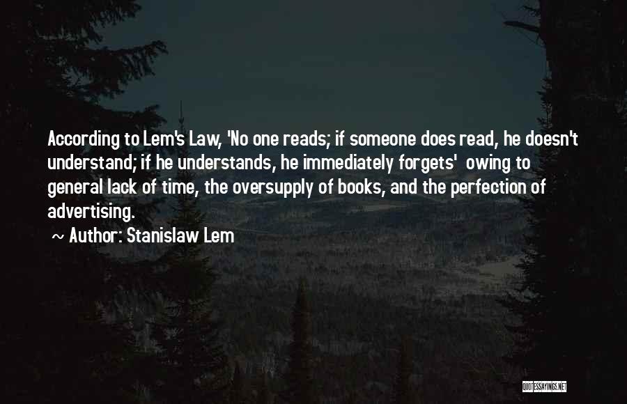 Lem Stanislaw Quotes By Stanislaw Lem