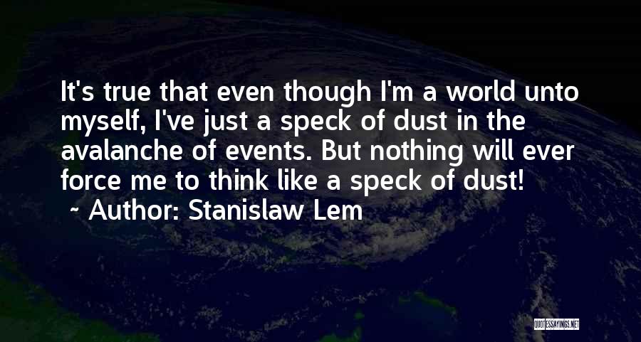 Lem Stanislaw Quotes By Stanislaw Lem