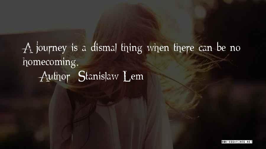 Lem Stanislaw Quotes By Stanislaw Lem