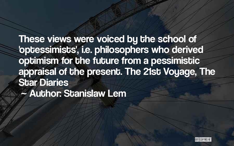 Lem Stanislaw Quotes By Stanislaw Lem