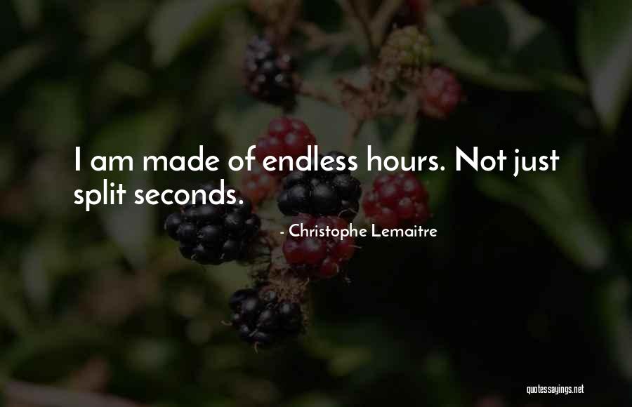 Lemaitre Quotes By Christophe Lemaitre