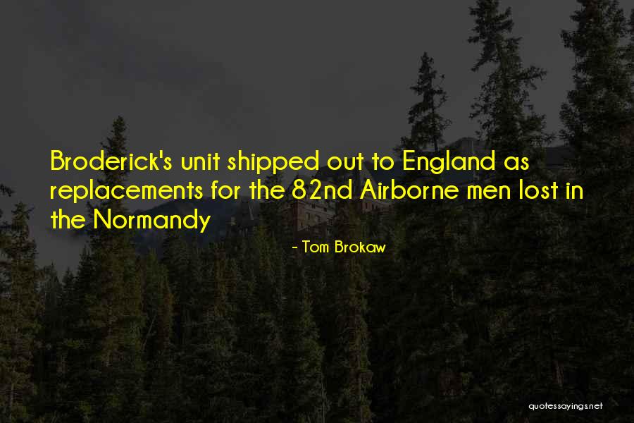Lemaitre Valvulotome Quotes By Tom Brokaw Lemaitre Valvulotome Quotes By Tom Brokaw