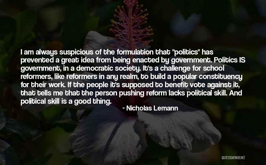 Lemann Nicholas Quotes By Nicholas Lemann Lemann Nicholas Quotes By Nicholas Lemann