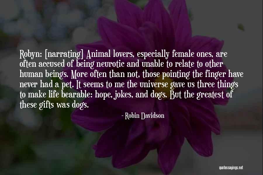 Lemarques Quotes By Robin Davidson Lemarques Quotes By Robin Davidson
