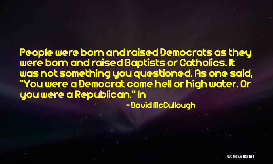 Lemasters Quotes By David McCullough Lemasters Quotes By David McCullough