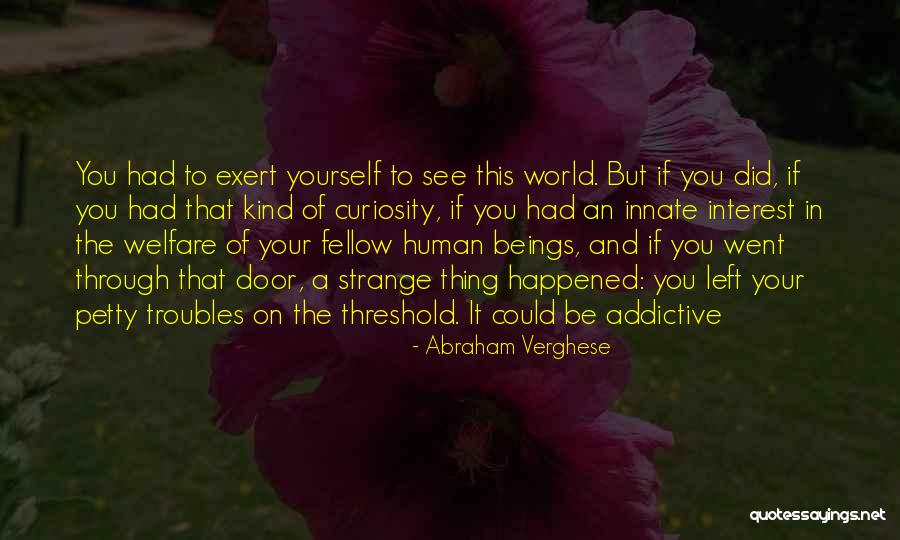 Lembeck City Quotes By Abraham Verghese Lembeck City Quotes By Abraham Verghese