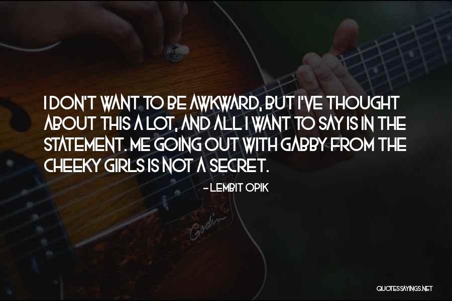 Lembit Opik Quotes 1742834 Lembit Opik Quotes 1742834