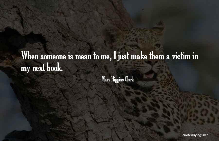 Lembramca Quotes By Mary Higgins Clark Lembramca Quotes By Mary Higgins Clark