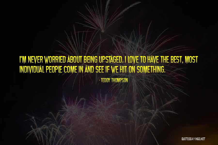 Lembramca Quotes By Teddy Thompson Lembramca Quotes By Teddy Thompson