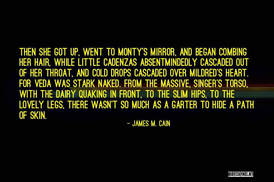 Lembrou Significado Quotes By James M. Cain Lembrou Significado Quotes By James M. Cain