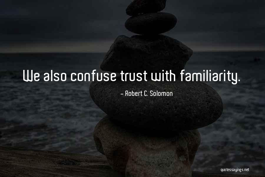 Lemerle Theatre Quotes By Robert C. Solomon