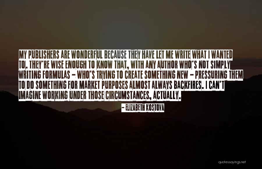 Lemiah Bates Quotes By Elizabeth Kostova Lemiah Bates Quotes By Elizabeth Kostova