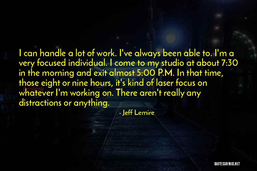 Lemire Quotes By Jeff Lemire Lemire Quotes By Jeff Lemire