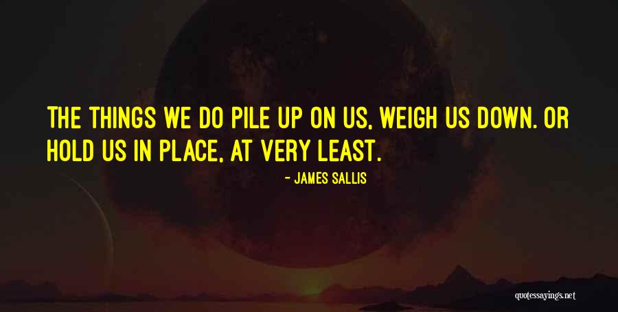 Lemke Fence Quotes By James Sallis
