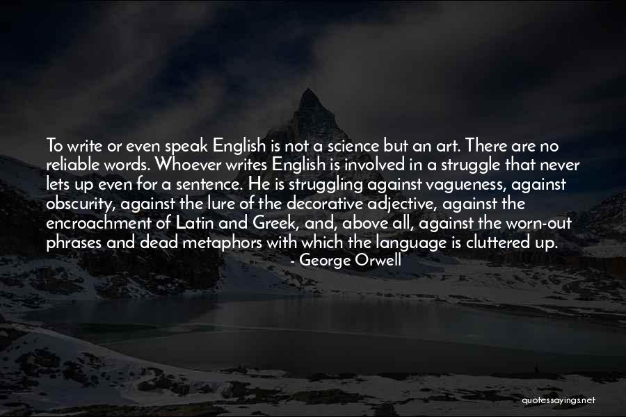 Lemke Funeral Home Quotes By George Orwell