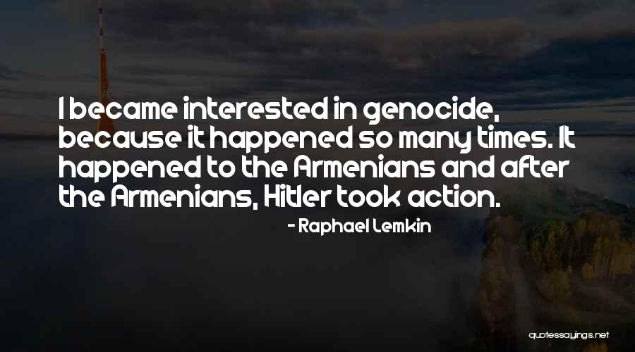 Lemkin Quotes By Raphael Lemkin