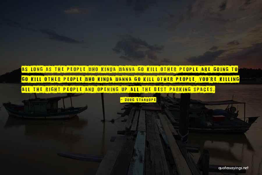 Lemmikki Karhu Quotes By Doug Stanhope Lemmikki Karhu Quotes By Doug Stanhope