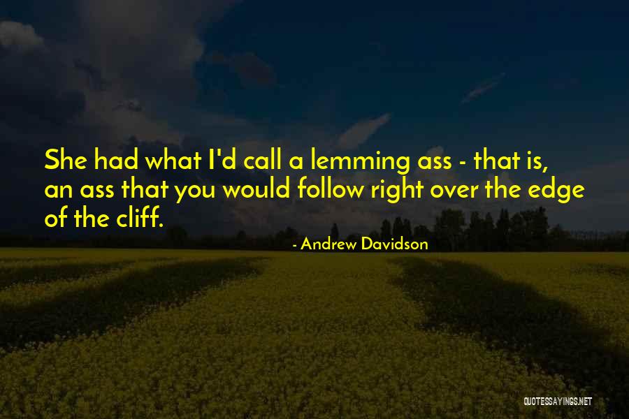 Lemming Quotes By Andrew Davidson