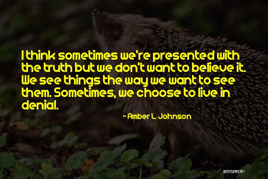Lemmings Online Quotes By Amber L. Johnson Lemmings Online Quotes By Amber L. Johnson