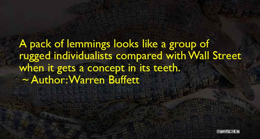 Lemmings Quotes By Warren Buffett