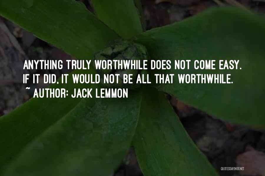 Lemmon Quotes By Jack Lemmon