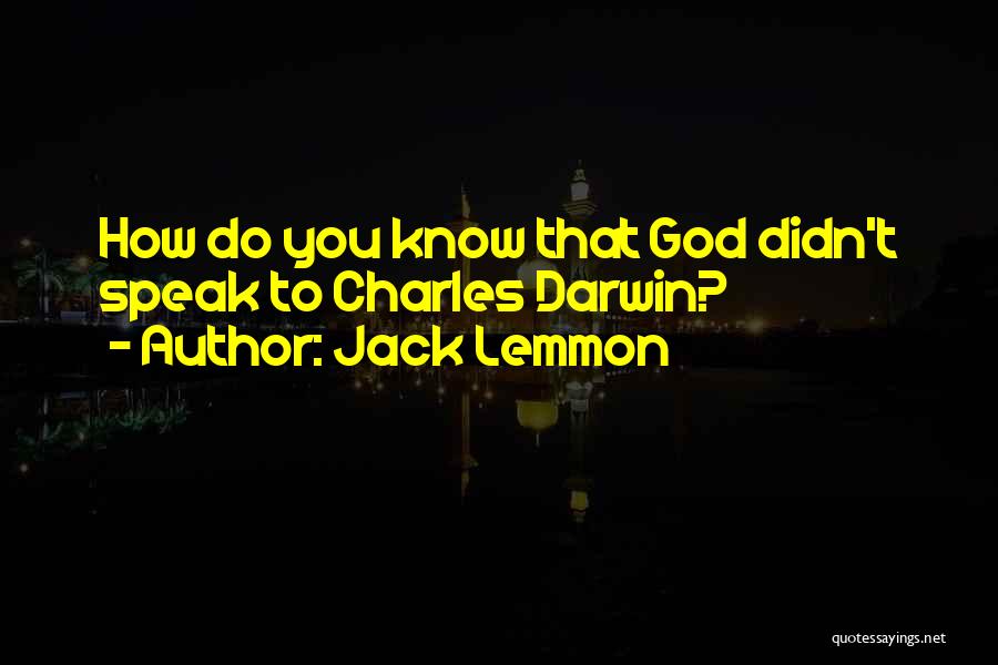 Lemmon Quotes By Jack Lemmon