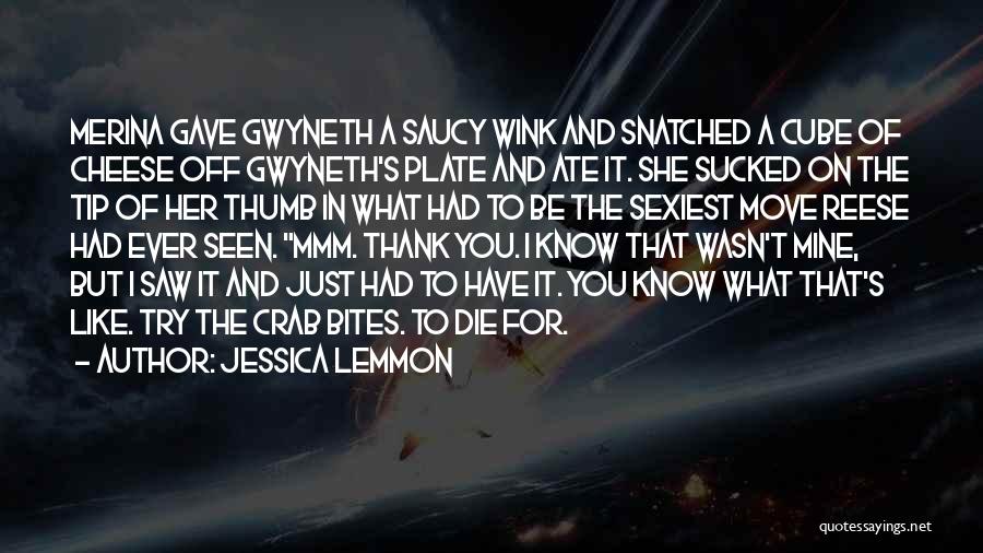 Lemmon Quotes By Jessica Lemmon