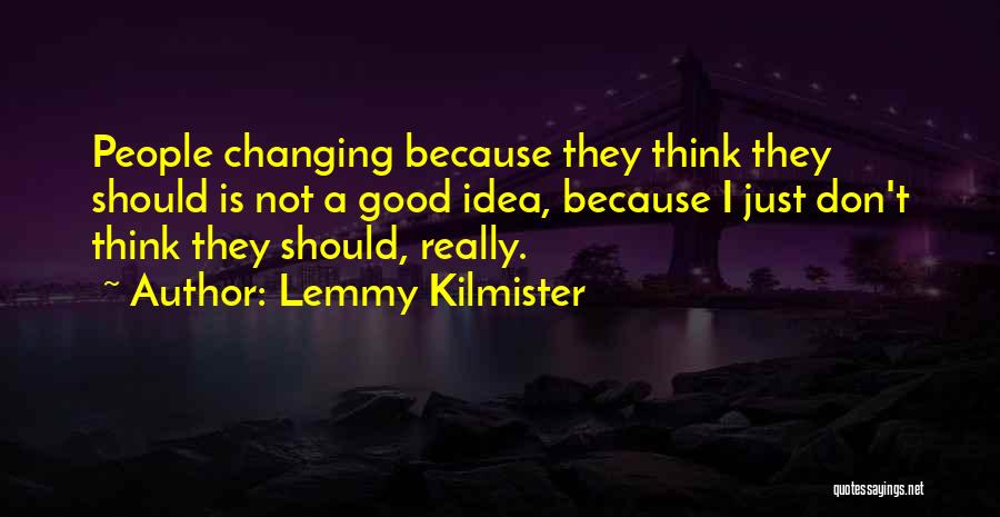 Lemmy Kilmister Quotes 1038612