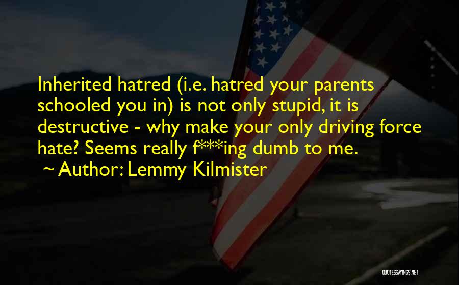 Lemmy Kilmister Quotes 1387662