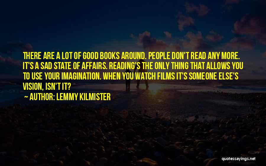 Lemmy Kilmister Quotes 1773802