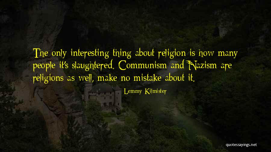 Lemmy Religion Quotes By Lemmy Kilmister Lemmy Religion Quotes By Lemmy Kilmister