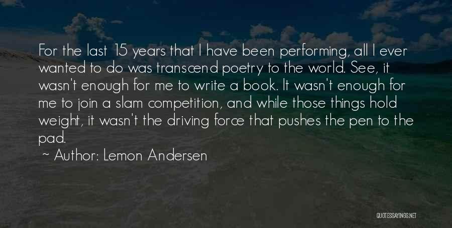 Lemon Andersen Quotes 1220213