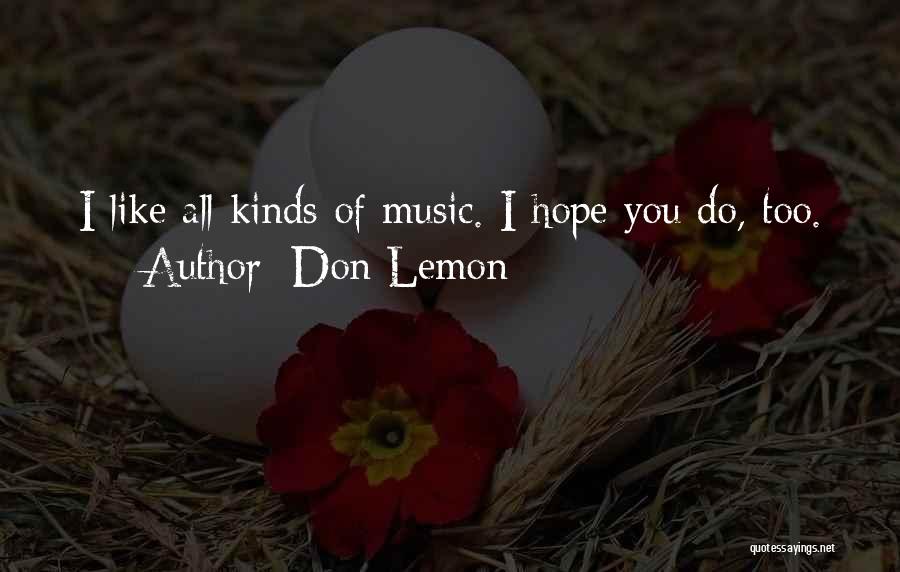 Lemon Hope Quotes By Don Lemon