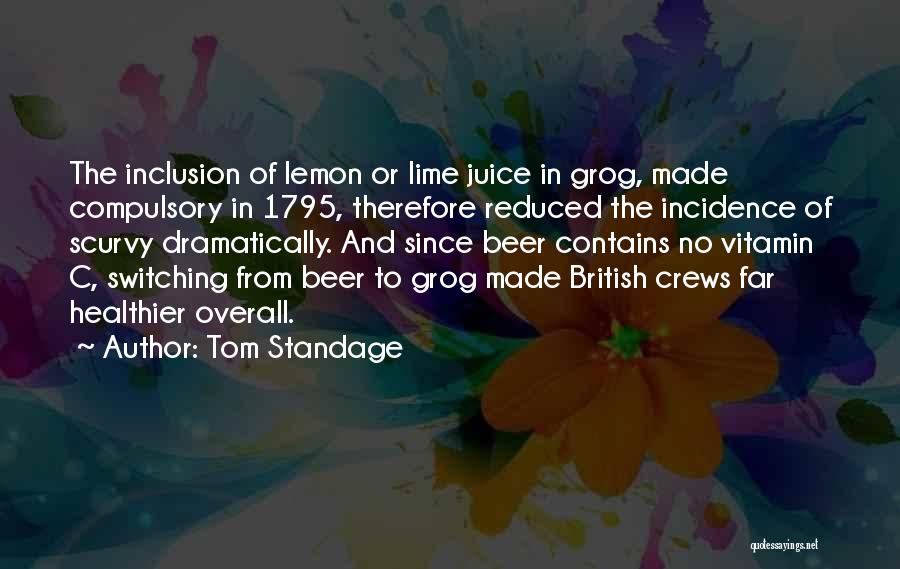 Lemon Lime Quotes By Tom Standage