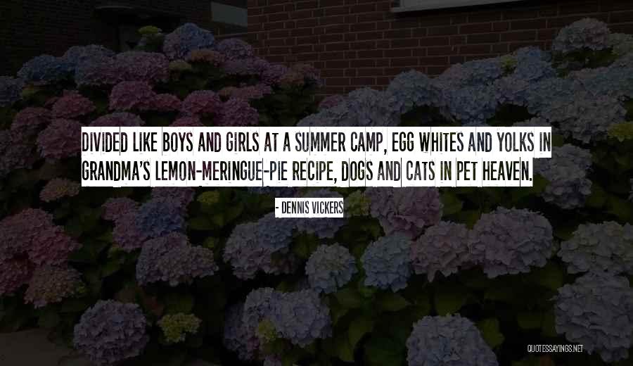 Lemon Meringue Quotes By Dennis Vickers Lemon Meringue Quotes By Dennis Vickers