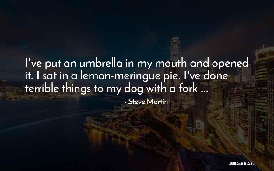 Lemon Meringue Quotes By Steve Martin Lemon Meringue Quotes By Steve Martin