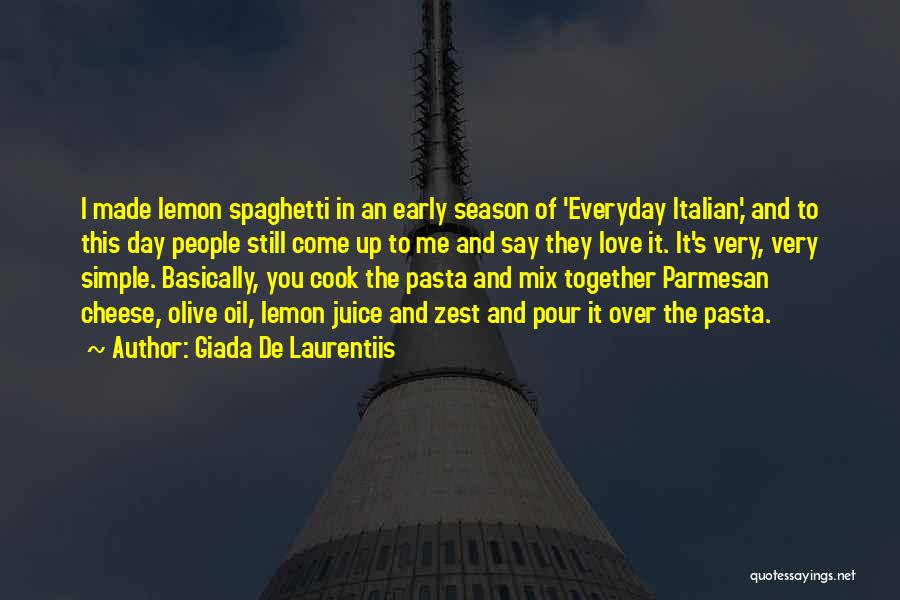 Lemon Zest Quotes By Giada De Laurentiis