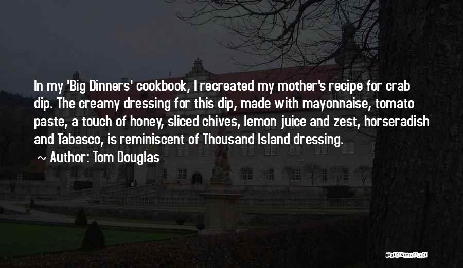Lemon Zest Quotes By Tom Douglas