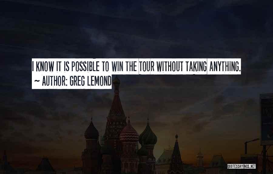 Lemond Quotes By Greg LeMond