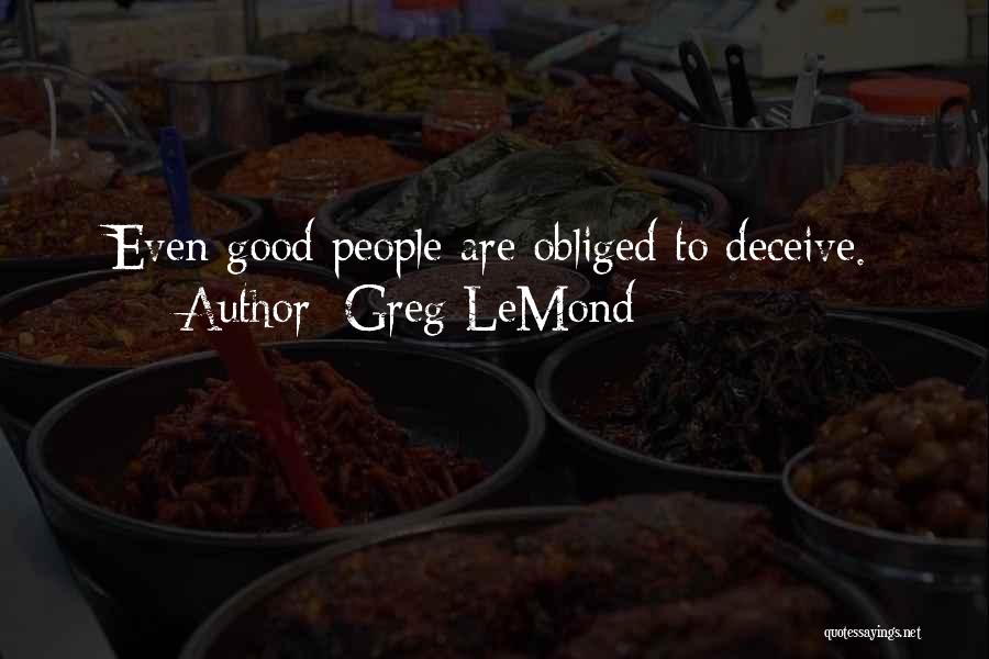 Lemond Quotes By Greg LeMond