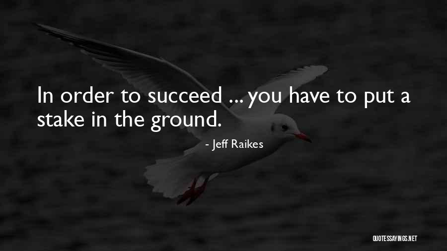Lemonhead Quotes By Jeff Raikes