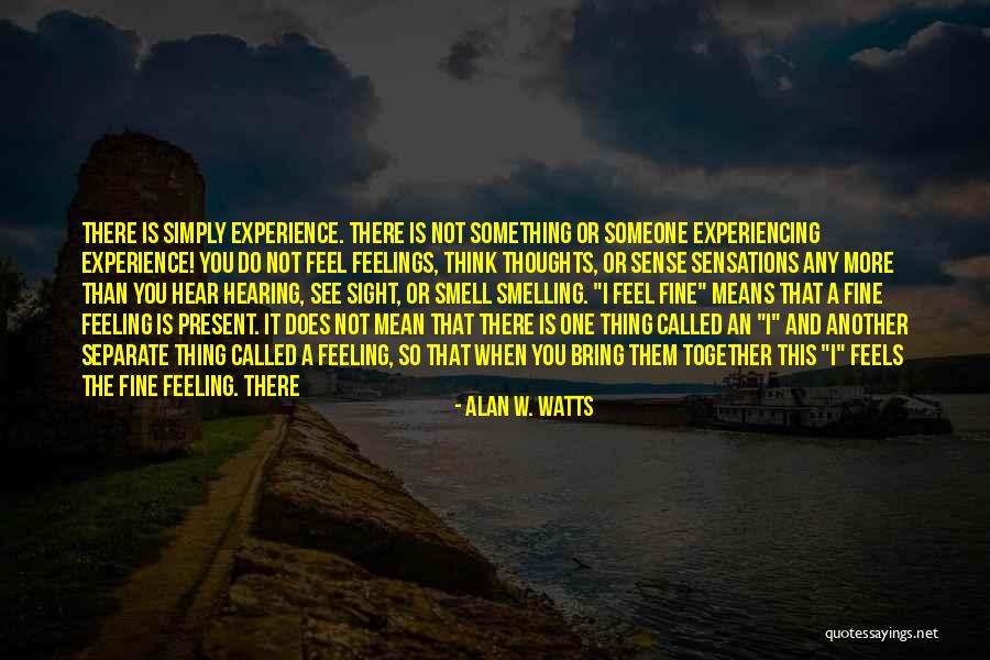 Lemonnier Artist Quotes By Alan W. Watts Lemonnier Artist Quotes By Alan W. Watts