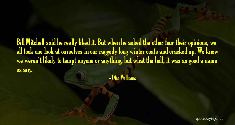 Lemonnier Artist Quotes By Otis Williams Lemonnier Artist Quotes By Otis Williams