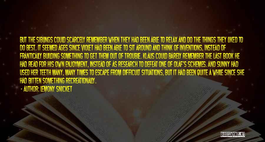 Lemony Snicket A Series Of Unfortunate Events Book Quotes By Lemony Snicket