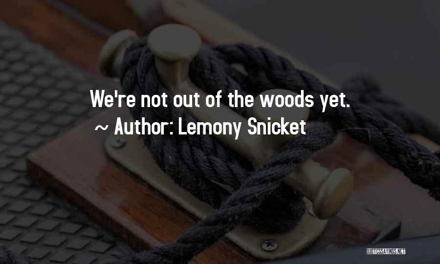 Lemony Snicket Quotes 1350986