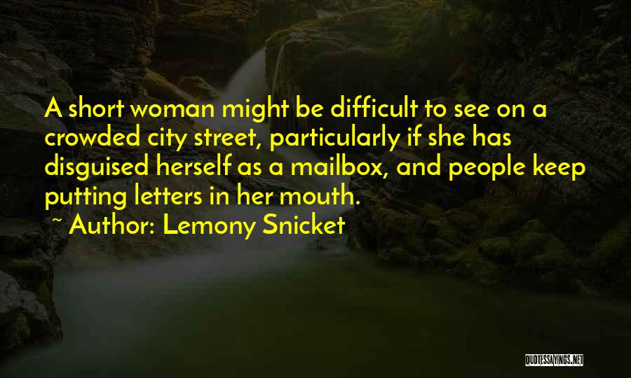 Lemony Snicket Quotes 735403